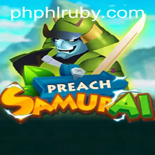 Dive into the World of PreachSamurai: A Modern Gaming Phenomenon